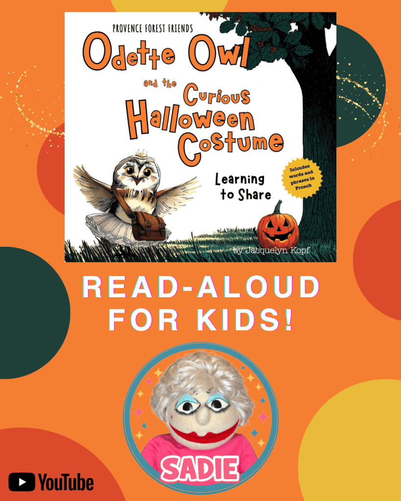 Book cover for 'Odette Owl and the Curious Halloween Costume' featuring an owl in a costume with a pumpkin, alongside a puppet character named Sadie promoting a read-aloud for kids.